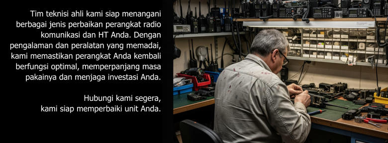 Tim teknisi ahli kami siap menangani berbagai jenis perbaikan perangkat radio komunikasi dan HT Anda. Dengan pengalaman dan peralatan yang memadai, kami memastikan perangkat Anda kembali berfungsi optimal, memperpanjang masa pakainya dan menjaga investasi Anda.  Hubungi kami segera,  kami siap memperbaiki unit Anda.